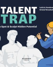 Book cover of The Talent Trap: How to Spot and Sculpt Hidden Potential; featuring a figure carving out a sculpture. Published by Lannoo Publishers.