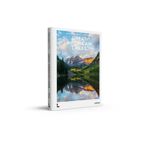 Book cover of Great American Lakes: Exploring the Country's Inland Waters; featuring a breath-taking mountain landscape with lake below. Published by Lannoo Publishers.