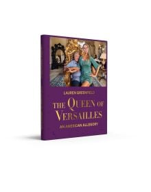 Book cover of The Queen of Versailles: An American Allegory; featuring two figures sitting on an ornate gold chair in a grand interior. Published by Lannoo Publishers.