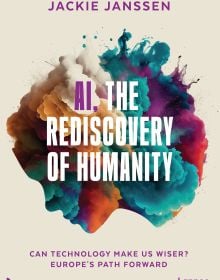 Book cover of The Rediscovery of Humanity: Can technology make us more creative, empathic and wise? Published by Lannoo Publishers.
