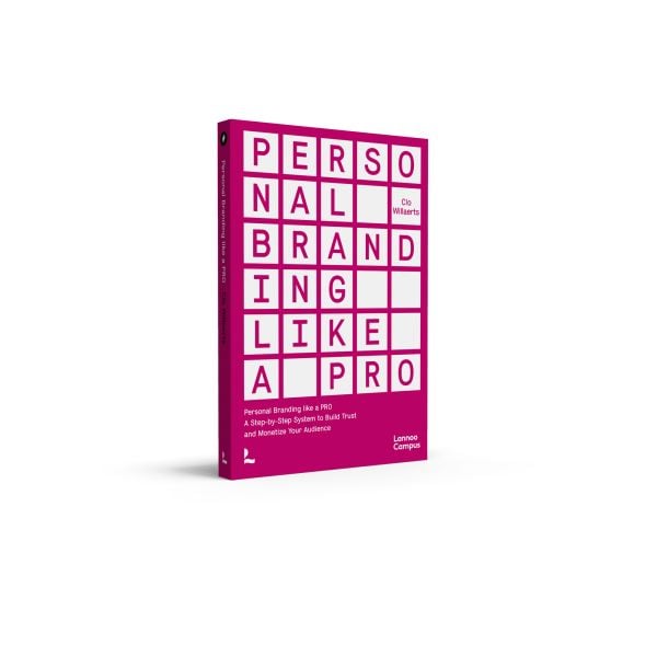 Book cover of Personal Branding Like a PRO: A Step-by-Step System to Build Trust and Monetize Your Audience. Published by Lannoo Publishers.