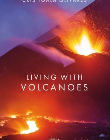 Book cover of Living With Volcanoes, with a spectacular shot of volcano spewing bright orange lava. Published by Lannoo Publishers.