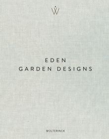 Beige linen cover of Marcel Wolterinck's 'Eden - Garden Designs', by Lannoo Publishers.