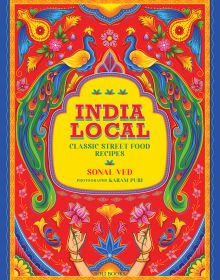 Book cover of India Local: Classic Street Food Recipes. Published by Roli Books.