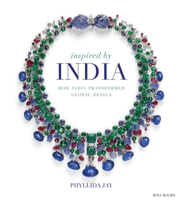 Book cover of Inspired By India: How India Transformed Global Design, featuring a Cartier Hindu Necklace. Published by Roli Books.