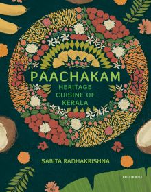 Book cover of Paachakam: Heritage Cuisine of Kerala, with a ring of Indian spices. Published by Roli Books.