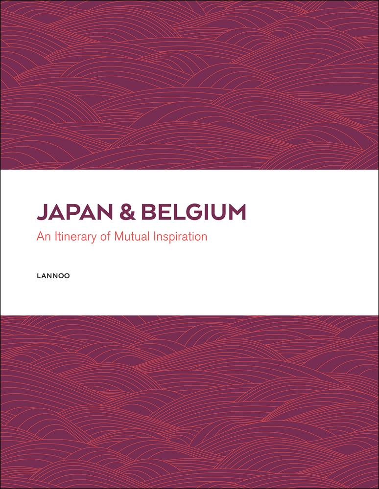 洋書 JAPAN & BELGIUM An Itinerary of Mutual ~ Japan & Belgium - ACC Art Books UK