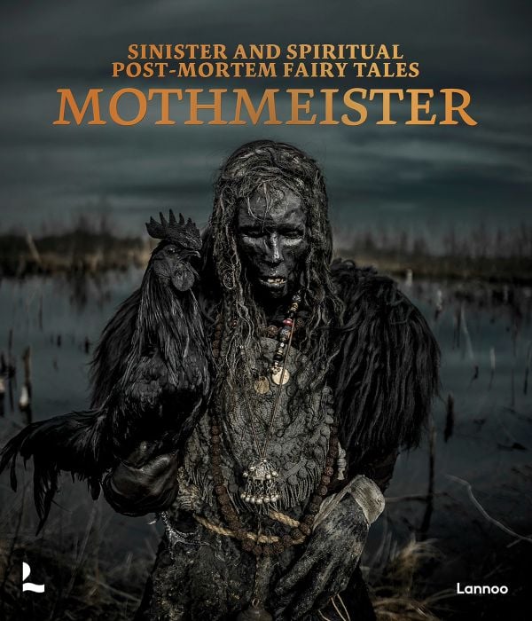 Book cover of Mothmeister: Sinister and Spiritual Post-Mortem Fairy Tales, featuring a dark figure with a black cockerel. Published by Lannoo Publishers.