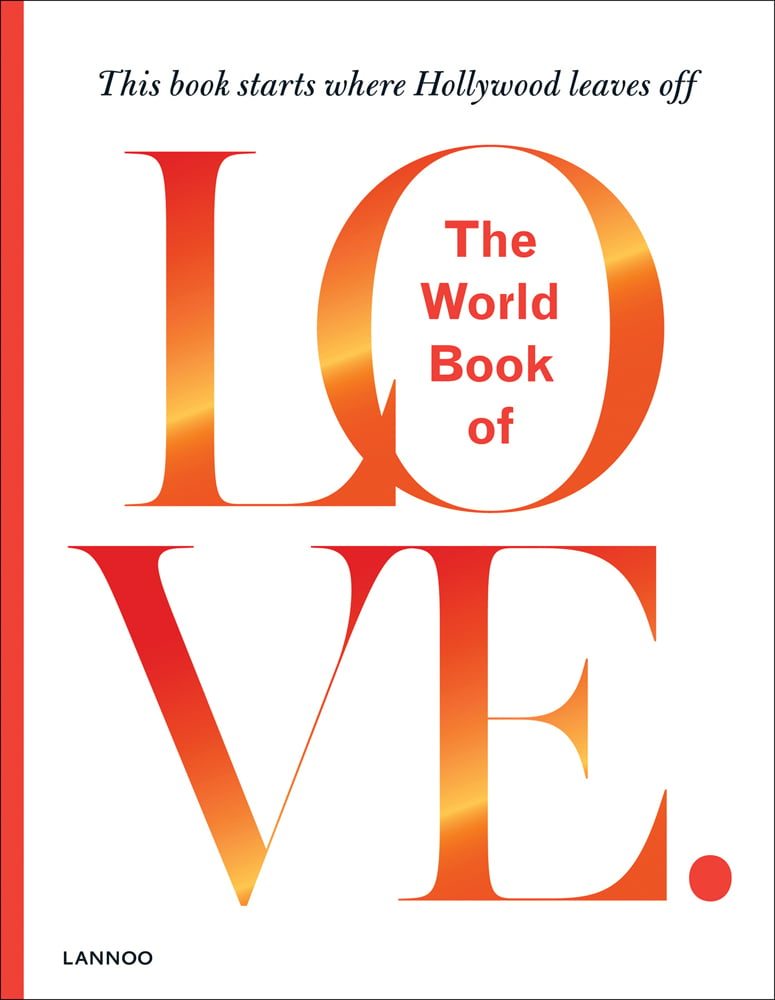 THE WORLD BOOK OF LOVE in orange and yellow Ombre font on white cover, LANNOO to bottom left