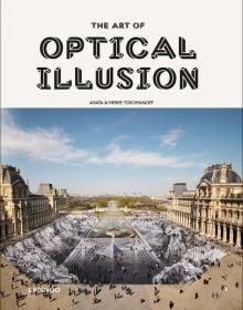 Book cover of The Art of Optical Illusion, featuring a giant optical illusion created at the Louvre Museum by street artist JR. Published by Lannoo Publishers.