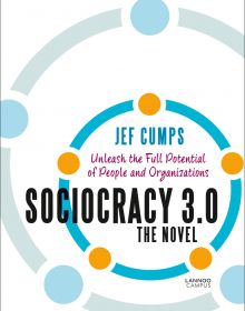 White cover of 'Sociocracy 3.0 – The Novel, Unleash the Full Potential of People and Organizations', by Lannoo Publishers.