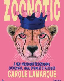 Leopard wearing a dark blue and pink crown, on cover of 'Zoonotic, A new paradigm for designing successful viral business strategies', by Lannoo Publishers.