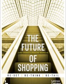 Book cover of The Future of Shopping: 2nd edition, with a shopping mall escalator. Published by Lannoo Publishers.
