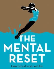 Figure in bathing suit jumping out of blue water with brown backdrop, on cover of 'The Mental Reset, How hybrid work and life strengthen your resilience', by Lannoo Publishers.