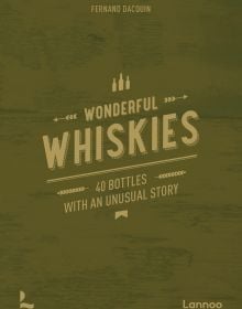 Khaki cover of 'Wonderful Whiskies, 40 Bottles With An Unusual Story', by Lannoo Publishers.