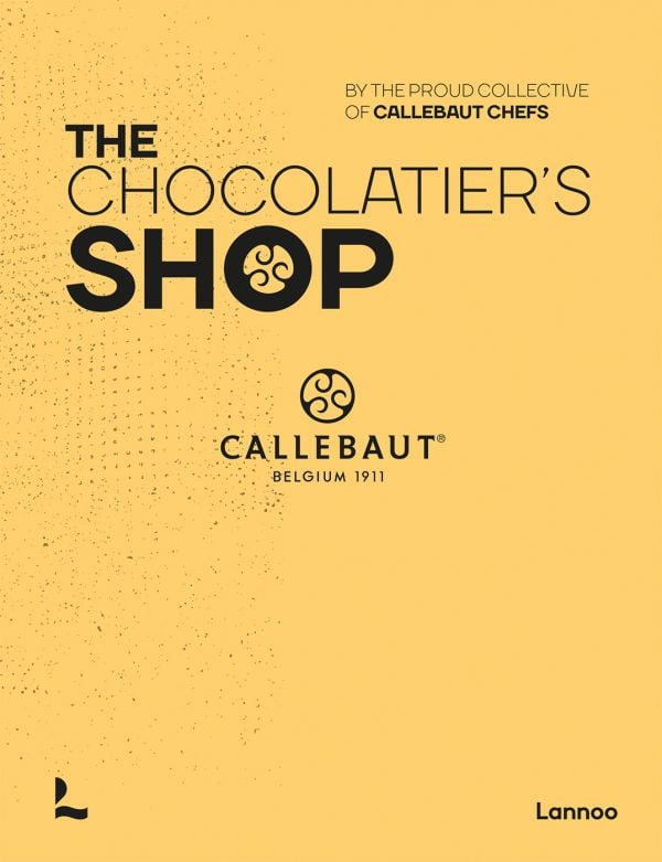 Book cover of The Chocolatier's Shop. Published by Lannoo Publishers.