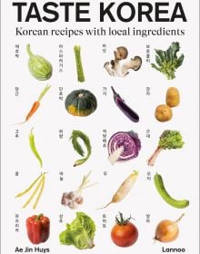 Book cover of Taste Korea: Korean Recipes With Local Ingredients, with Korean vegetables: red pepper, and white dadagi cucumber. Published by Lannoo Publishers.