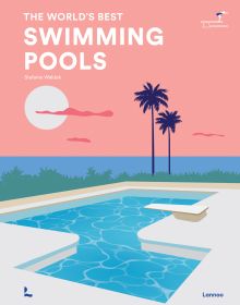 Book cover of Stefanie Waldek's Swimming Pools: The World's Best, with a swimming pool with diving board; sunset behind. Published by Lannoo Publishers.