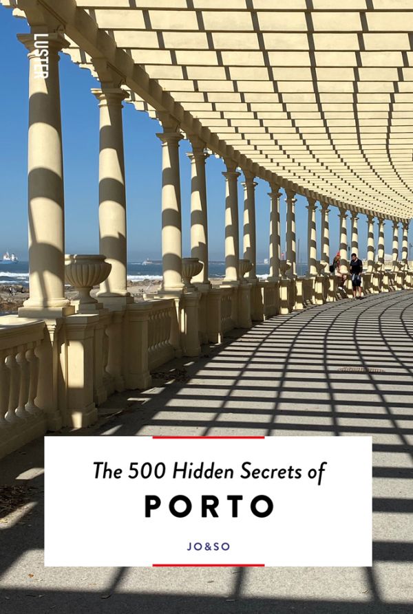 Book cover of The 500 Hidden Secrets of Porto with columned balustrade. Published by Luster Publishing.