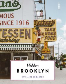 Nathan's famous food place on corner of street in Brooklyn, on cover of 'Hidden Brooklyn', by Luster Publishing.