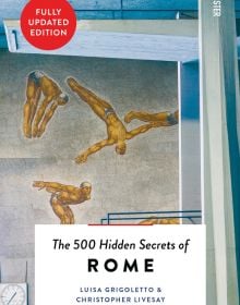 Book cover of The 500 Hidden Secrets of Rome, featuring a mosaic of swimmers diving, pictured near a diving springboard. Published by Luster Publishing.