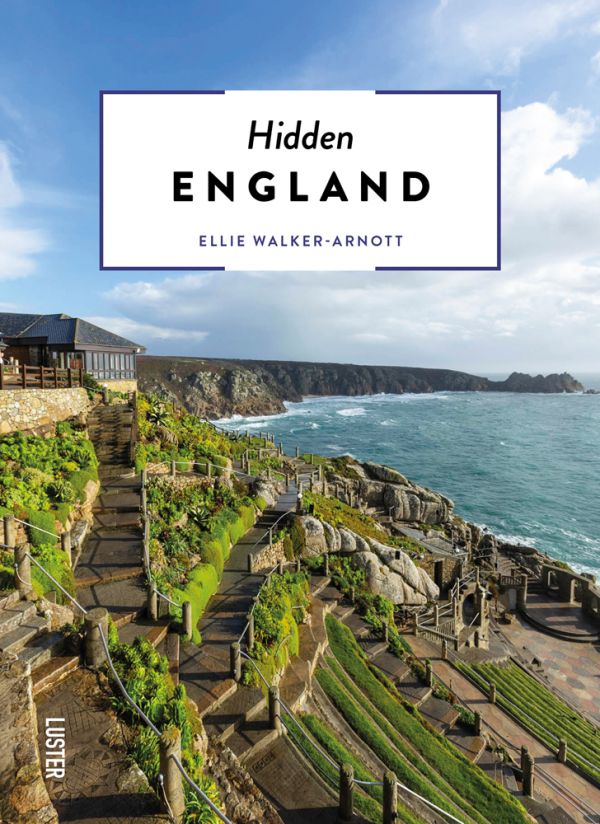 Book cover of Hidden England, with The Minack Botanical Gardens in Penzance overlooking the sea. Published by Luster Publishing.