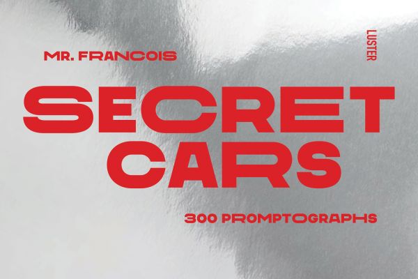 Book cover of Secret Cars: 300 Promptographs. Published by Luster Publishing.