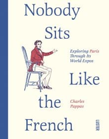 Nobody Sits Like the French