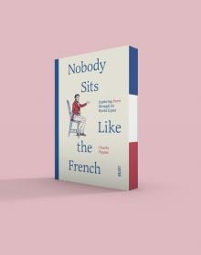 Nobody Sits Like the French