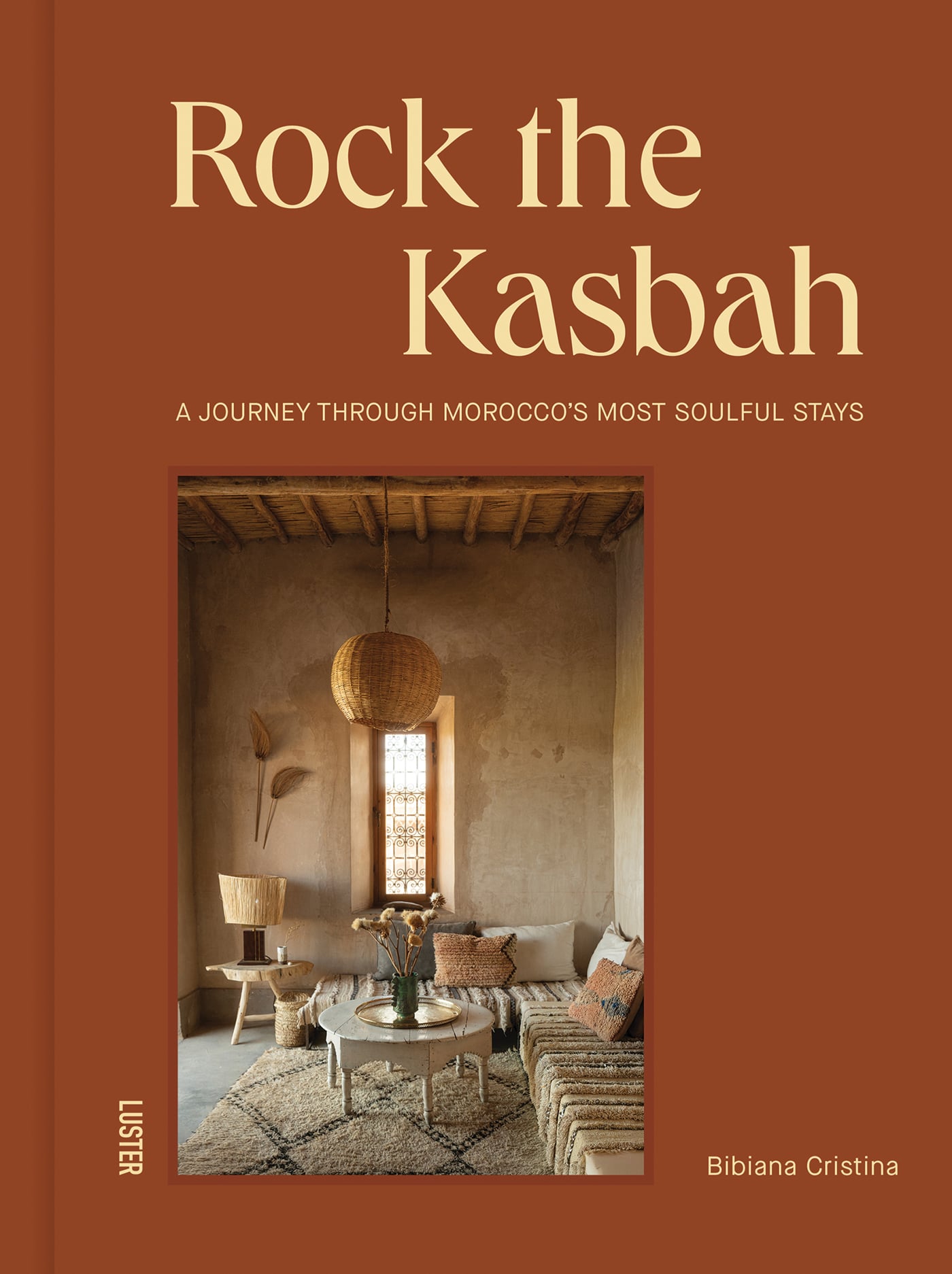 Rock the Kasbah - ACC Art Books US