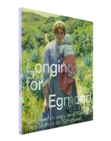 Book cover of Longing for Egmond:Gari Melchers and George Hitchcock Their Years in the Netherlands; featuring a painting of a woman holding a child. Published by Waanders Publishers.
