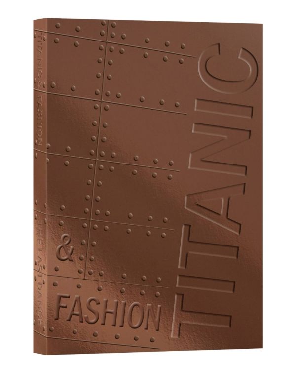Book cover of Titanic & Fashion: The Last Dance. Published by Waanders Publishers.