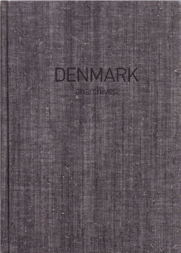 Book cover of Denmark: anarchives. Published by HOPPER&FUCHS.