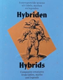 Book cover of Hybrids: Composite Creatures From Fables, Myths and Legends, featuring a drawing of a figure; half human, half animal. Published by Hopper&Fuchs.