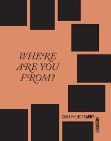 Book cover of Cuba Photography Missions: Where are you from?. Published by Hopper&Fuchs.