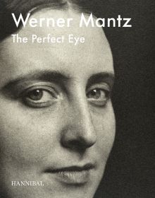 Portrait of white female looking at viewer, on cover of 'Werner Mantz, The Perfect Eye', by Hannibal Books.