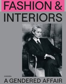Book cover of Fashion & Interiors: A Gendered Affair, featuring American model and actress Amber Valletta dressed in a suit. Published by Hannibal Books.