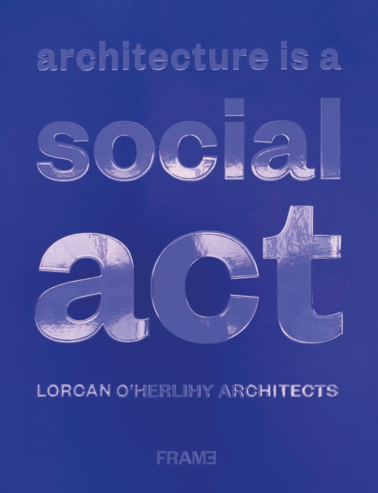 Architecture Is a Social Act ACC Art Books US