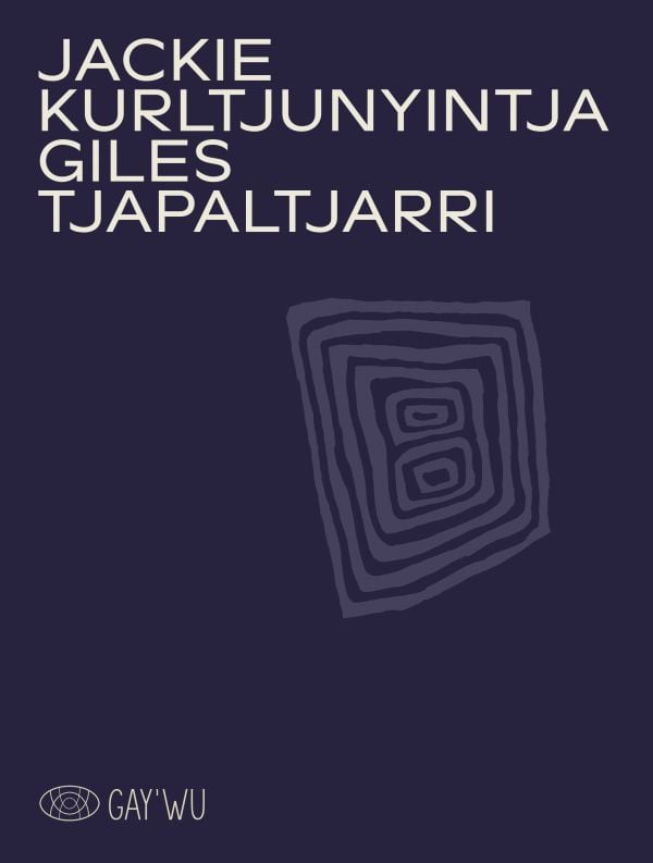 Book cover of Jackie Kurltjunyintja Giles Tjapaltjarri. Published by 5 Continents Editions.