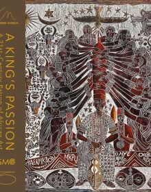 Book cover of A King’s Passion, A 21st-Century Patron of African Art, featuring artwork by Olisa Nwadiogbu. Published by 5 Continents Editions.