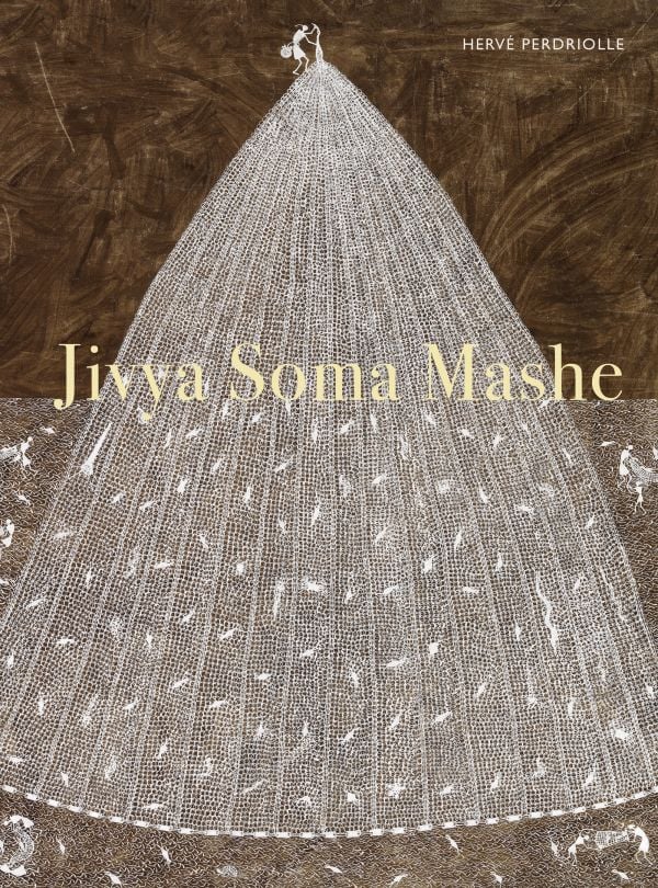 Book cover of Jivya Soma Mashe; featuring a drawing of fish in a large net. Published by 5 Continents Editions.