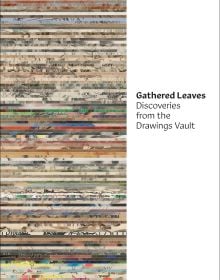 Book cover of Gathered Leaves: Discoveries from the Drawings Vault. Published by 5 Continents Editions.
