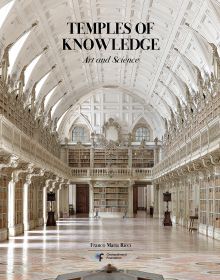 Book cover of Temples of Knowledge: Art and Science, with the grand interior of the Mafra National Palace Library, Portugal. Published by Franco Maria Ricci editore.