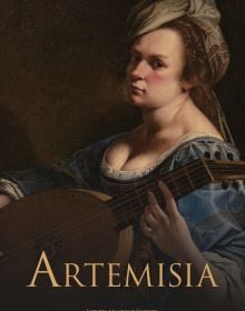 Book cover of Artemisia, featuring a painting titled 'Self-Portrait as Lute Player. Published by Scripta Maneant Editori.